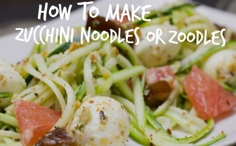 Cooking with Zucchini noodles or zoodles