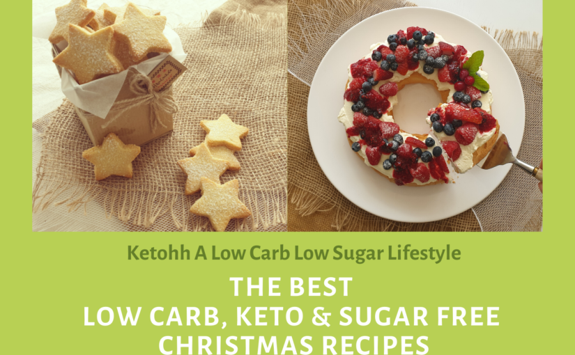 The Best Low Carb Christmas Recipes | KETohh | Keto and Gluten Free