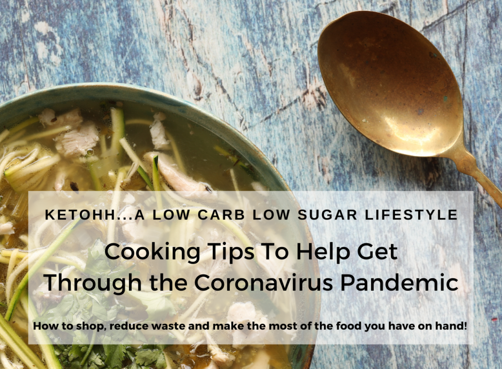 COOKING TIPS TO HELP GET THROUGH THE CORONAVIRUS PANDEMIC