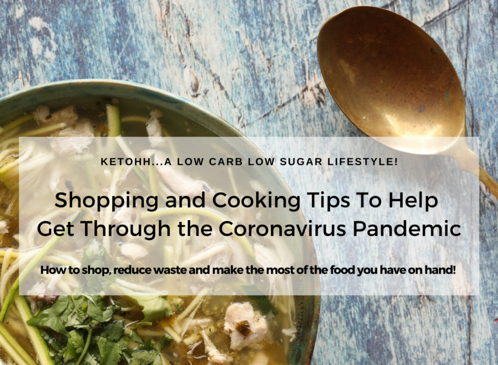 Cooking Tips to help get through the Coronavirus Pandemic